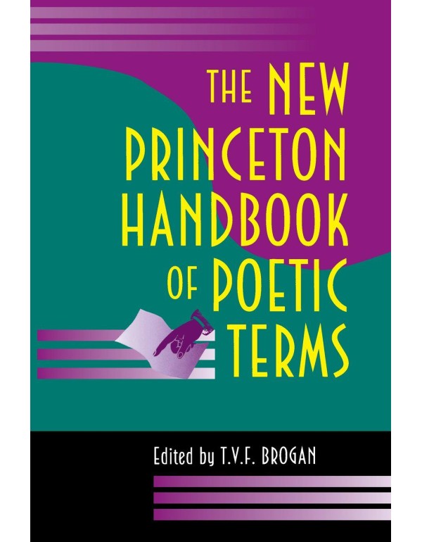 The New Princeton Handbook of Poetic Terms