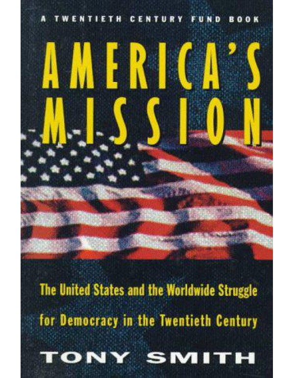 America's Mission: The United States and the World...