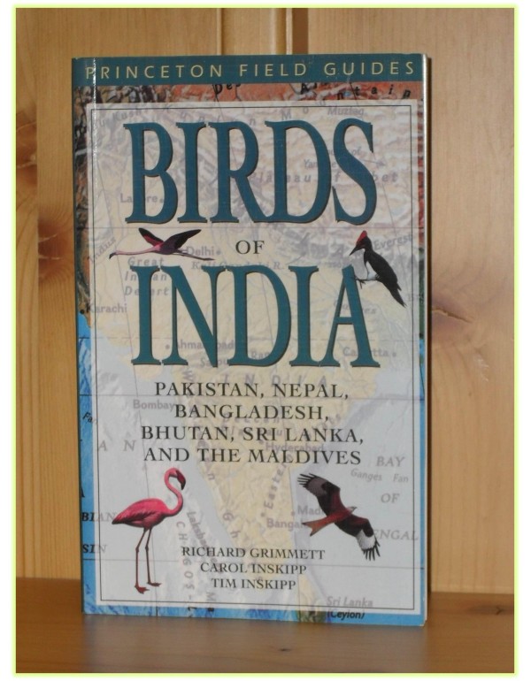 Birds of India, Pakistan, Nepal, Bangladesh, Bhuta...