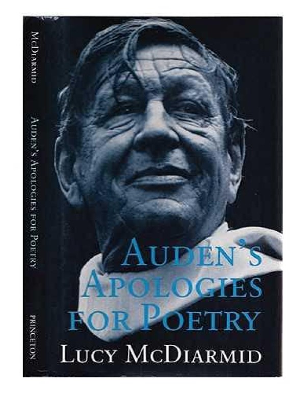 Auden's Apologies for Poetry (Princeton Legacy Lib...