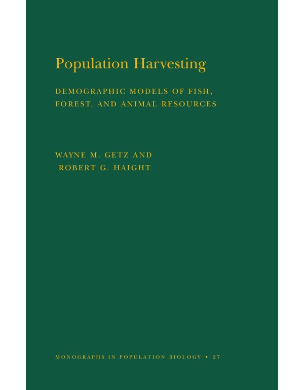 Population Harvesting (MPB-27), Volume 27: Demogra...