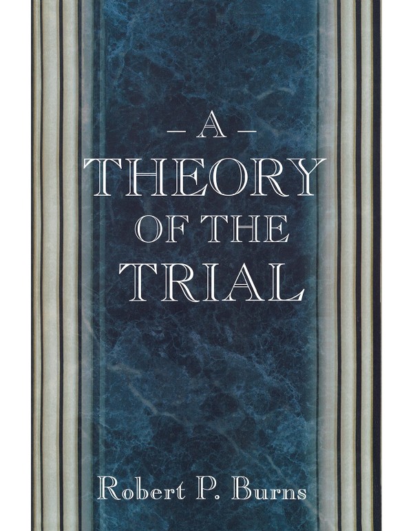 A Theory of the Trial.