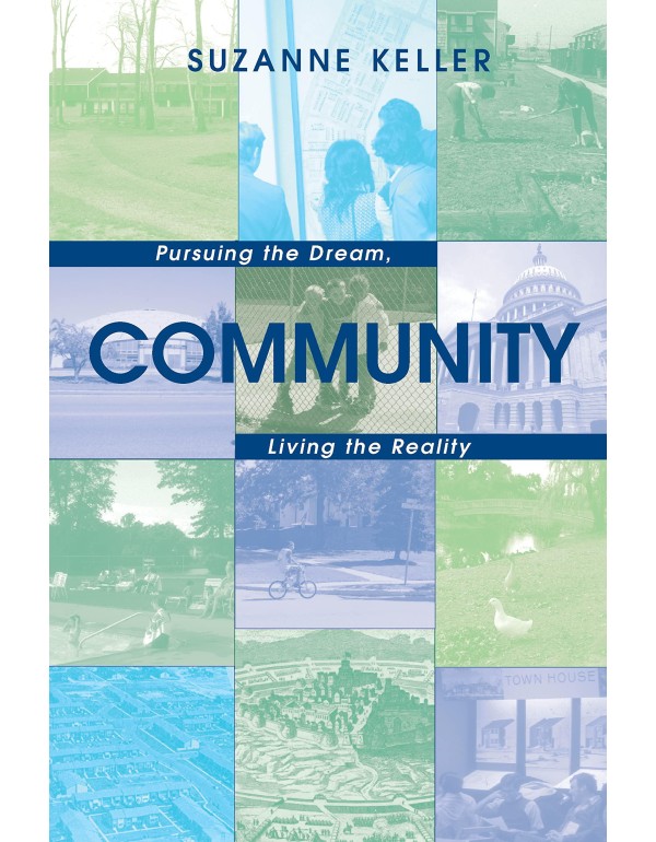 Community: Pursuing the Dream, Living the Reality ...