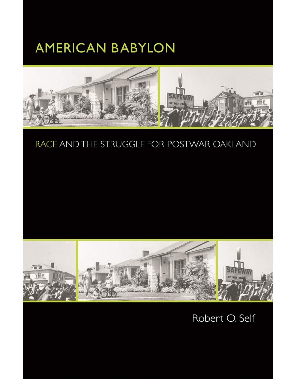 American Babylon: Race and the Struggle for Postwa...