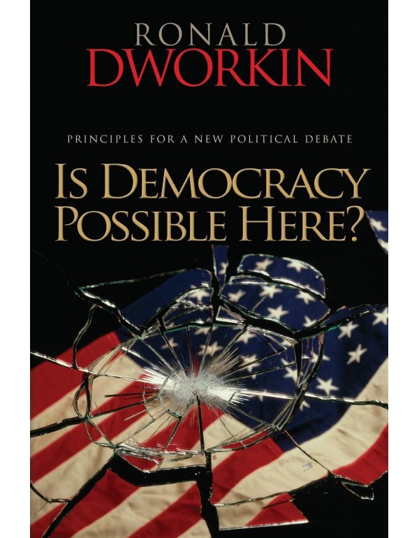 Is Democracy Possible Here?: Principles for a New ...