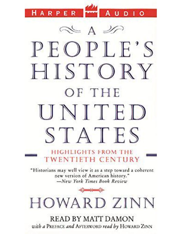 A People's History of the United States: Highlight...