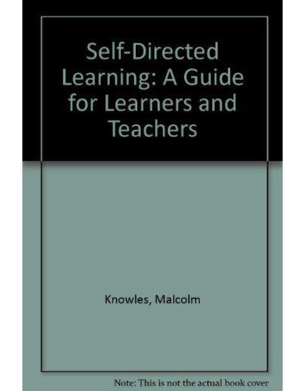 Self-directed learning: A guide for learners and t...