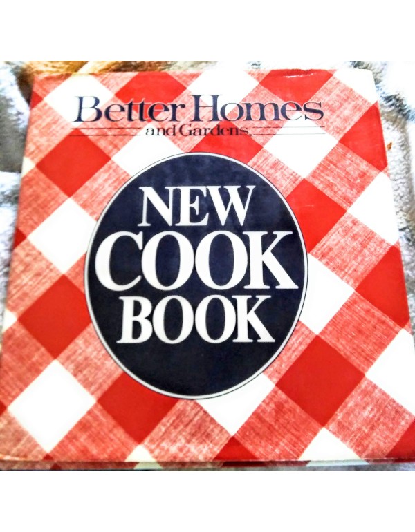 Better Homes and Gardens New Cook Book