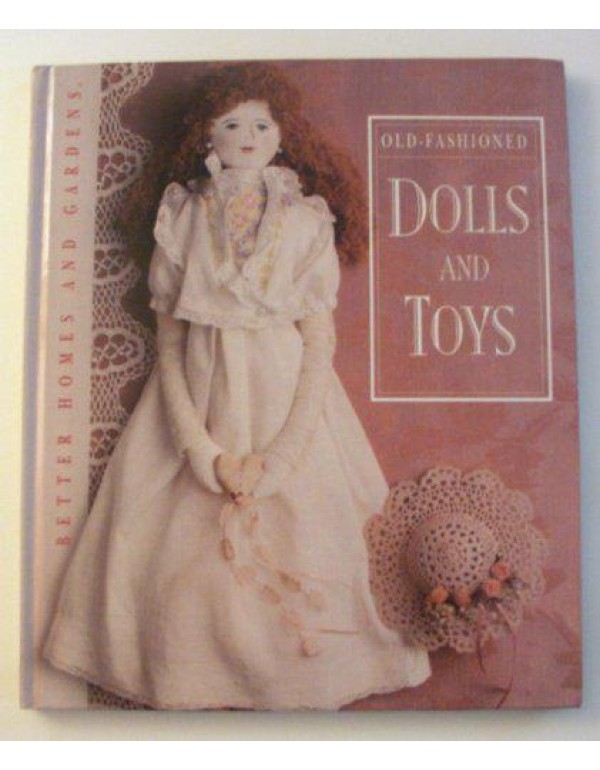 Better Homes and Gardens Old-Fashioned Dolls and T...