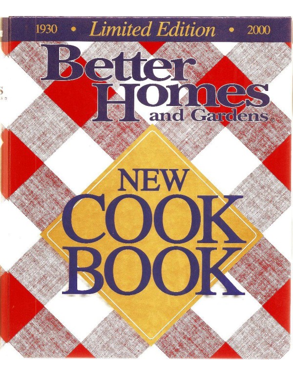 Better Homes and Gardens New Cookbook (1930-2000 L...