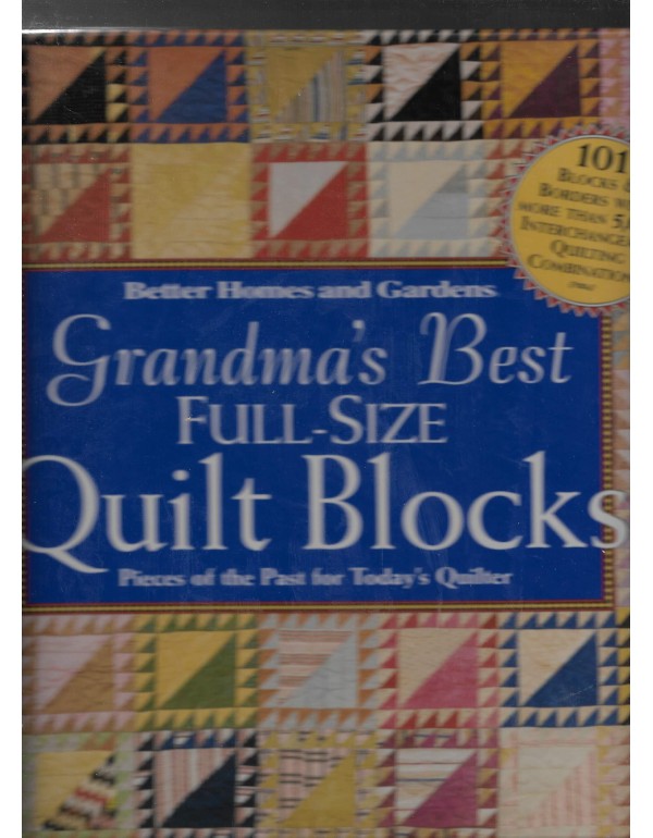 Grandma's Best Full-Size Quilt Blocks