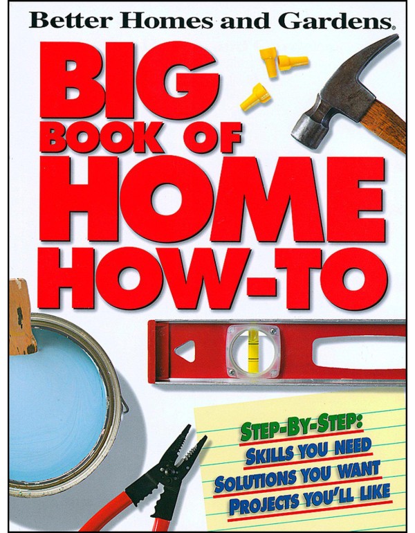 Big Book of Home How-To P (Better Homes and Garden...