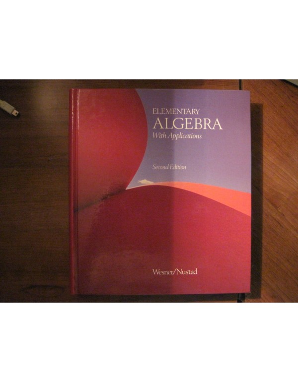 Elementary Algebra With Applications