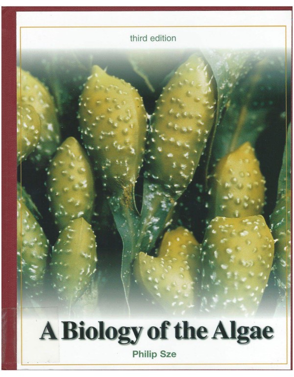 A Biology of the Algae