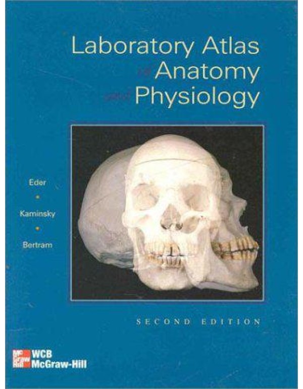 Laboratory Atlas of Anatomy and Physiology