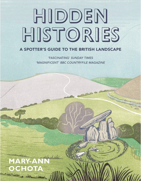 Hidden Histories: A Spotter's Guide to the British...