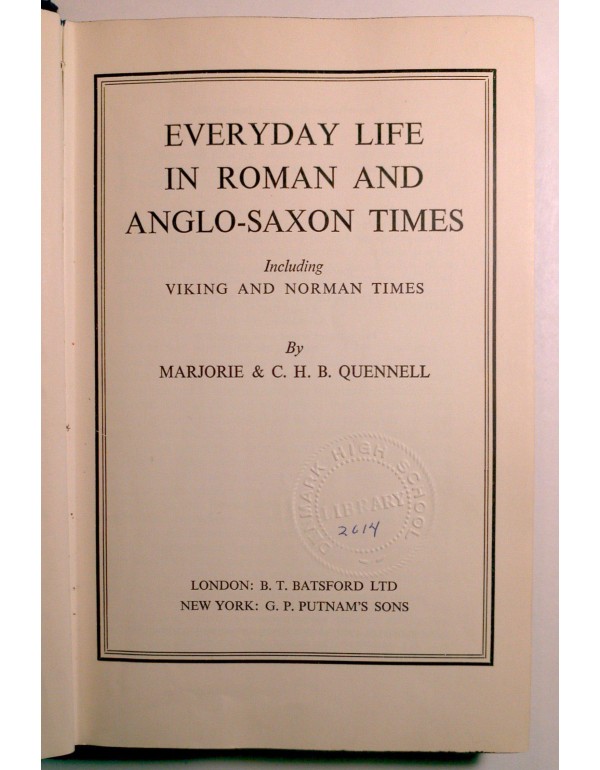 Everyday Life in Roman and Anglo-Saxon Times