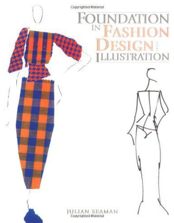 Foundation in Fashion Design and Illustration