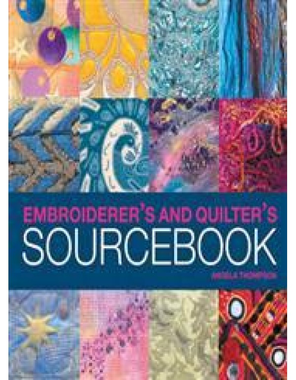 Embroiderer's and Quilter's Sourcebook