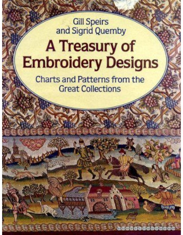 A Treasury of Embroidery Designs Charts and Patter...