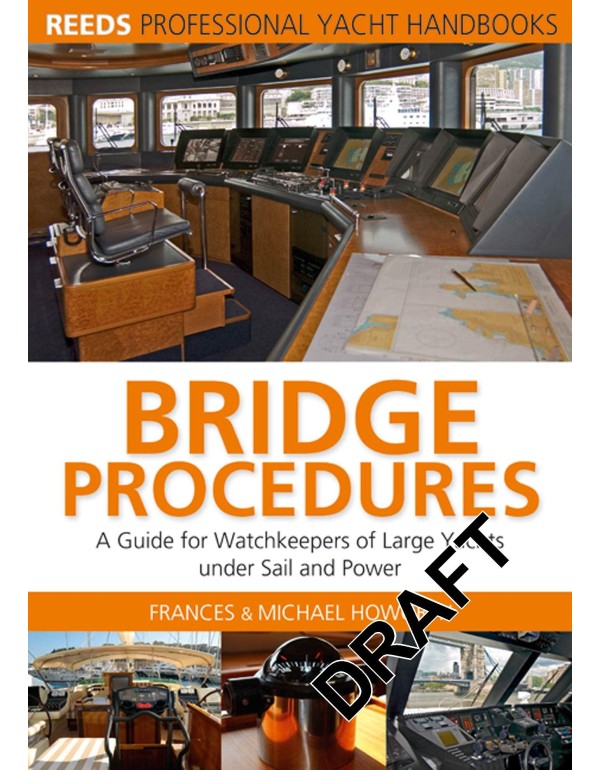 Bridge Procedures: A guide for watch keepers of la...