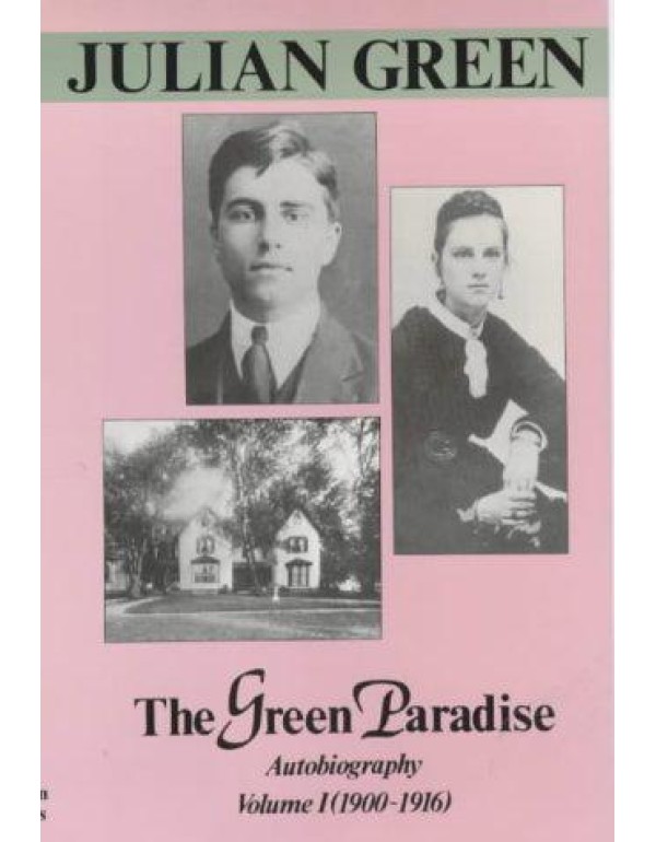 Green Paradise: Autobiography (Autobiography, Vol ...