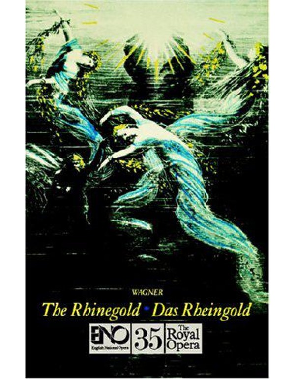 Das Rheingold / The Rhinegold: English National Op...