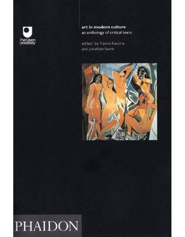 Art in Modern Culture: An Anthology of Critical Te...