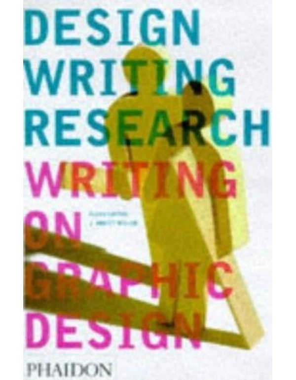 Design Writing Research: Writing on Graphic Design