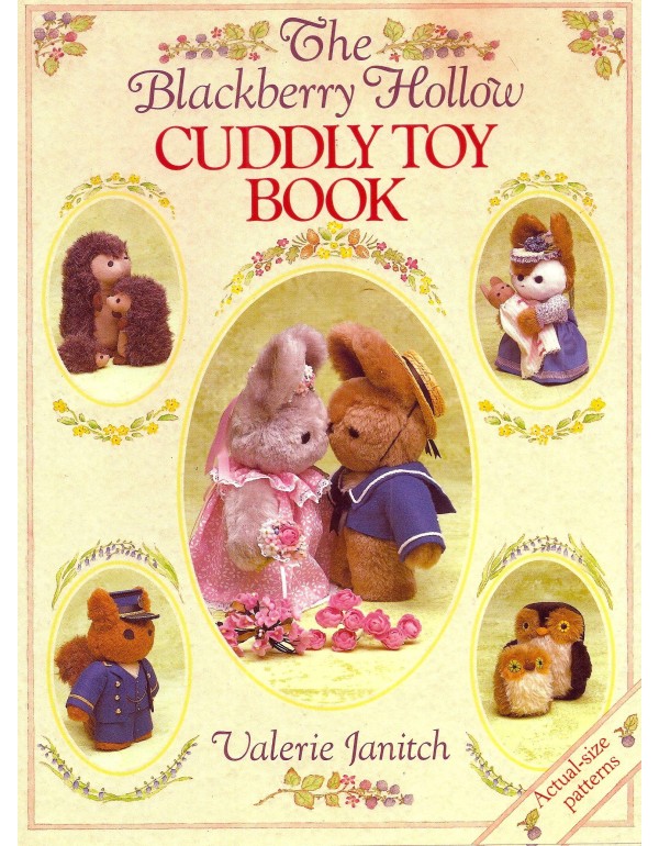 The Blackberry Hollow Cuddly Toy Book