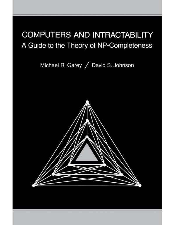 Computers and Intractability: A Guide to the Theor...