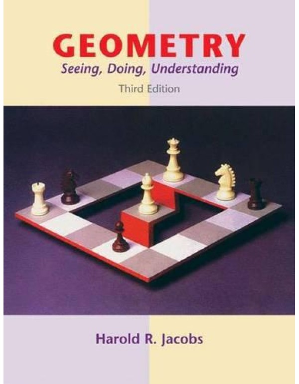 Geometry: Seeing, Doing, Understanding, 3rd Editio...