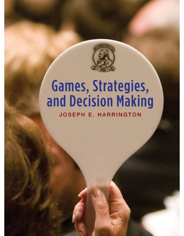 Games, Strategies and Decision Making