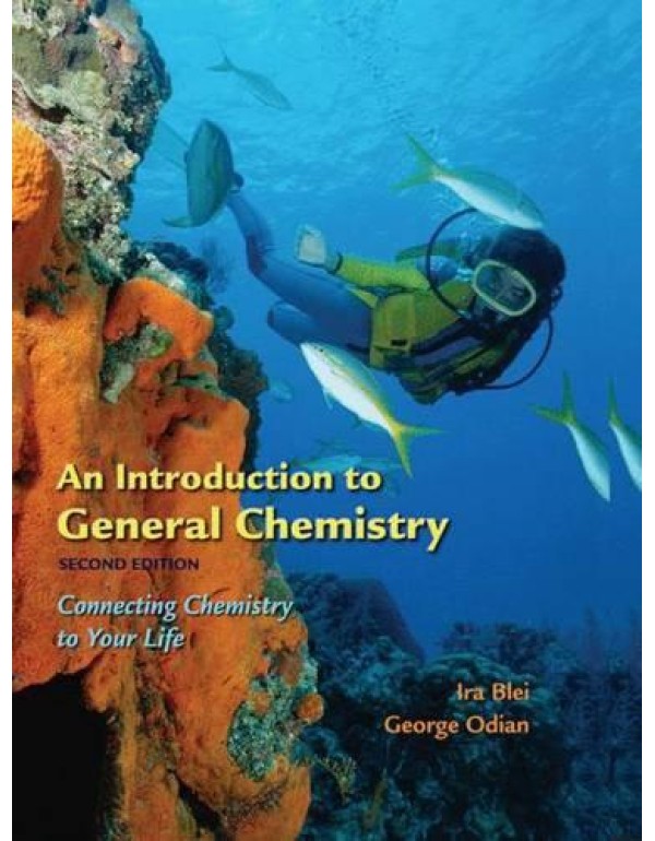 An Introduction to General Chemistry: Connecting C...