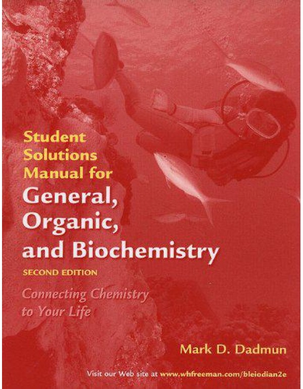 General, Organic, and Biochemistry Student's Solut...