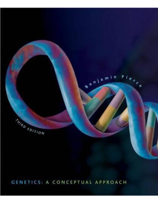 Genetics: A Conceptual Approach 3rd Edition