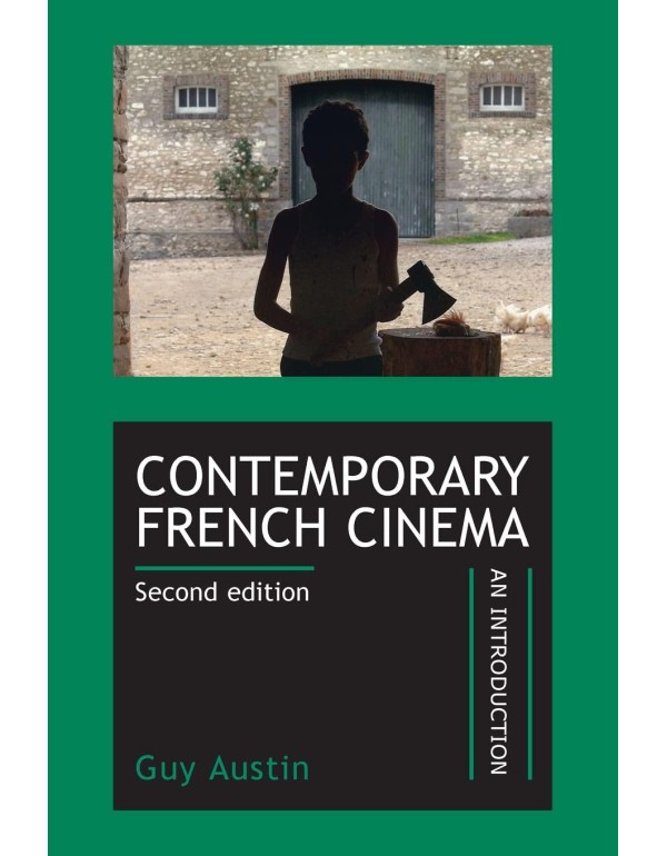 Contemporary French cinema: An introduction (revis...