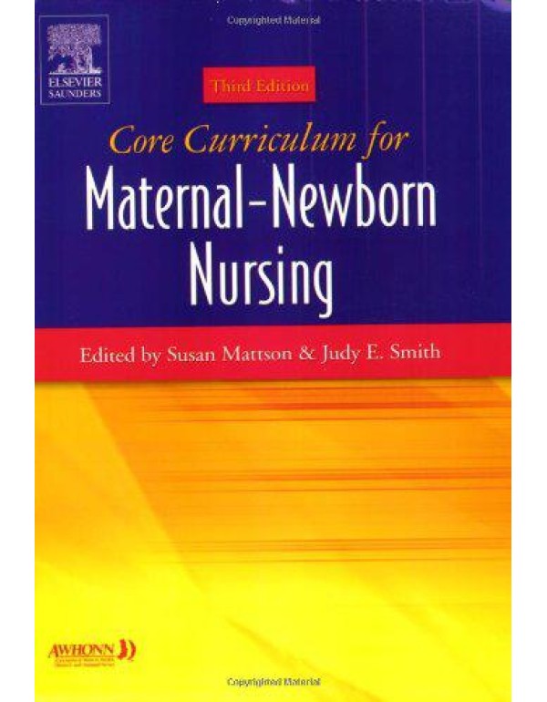 Core Curriculum for Maternal-Newborn Nursing