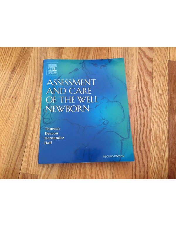 Assessment and Care of the Well Newborn