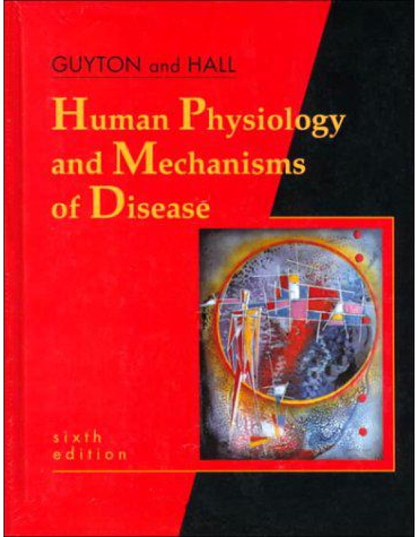 Human Physiology and Mechanisms of Disease (HUMAN ...