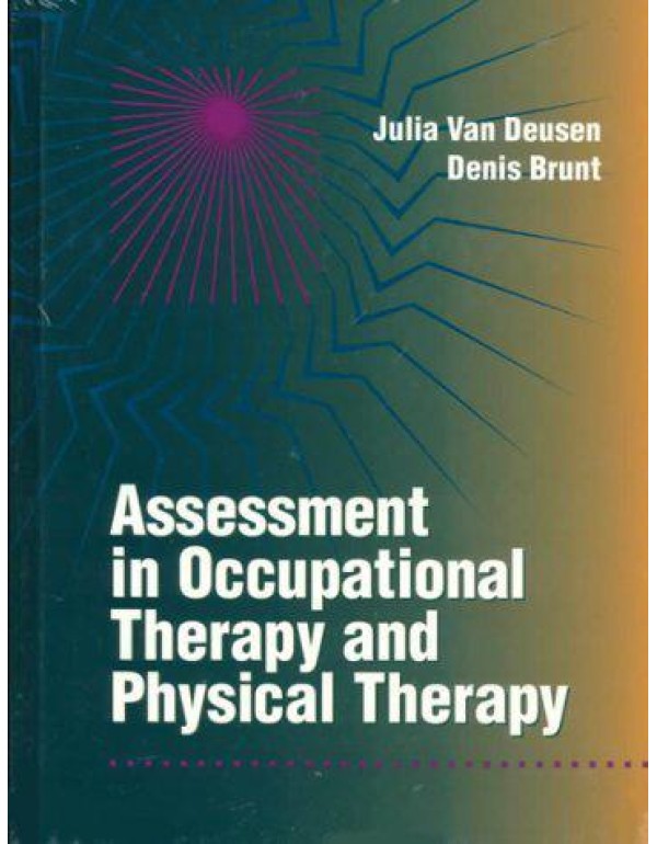 Assessment in Occupational Therapy and Physical Th...