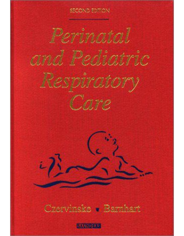 Perinatal and Pediatric Respiratory Care