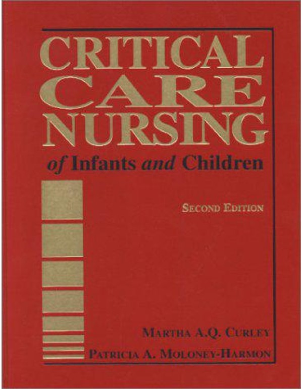 Critical Care Nursing of Infants and Children