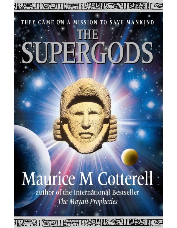 The Supergods: They Came on a Mission to Save Mank...