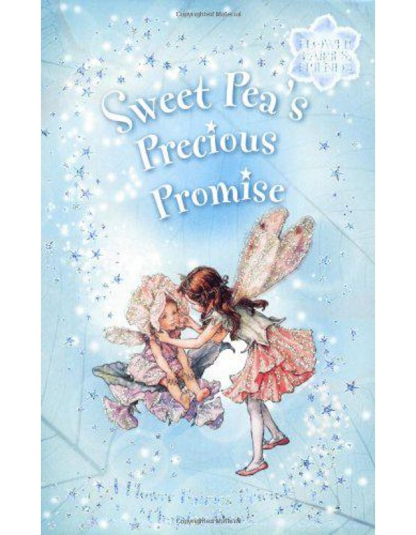 Sweet Pea's Precious Promise (Flower Fairies Frien...