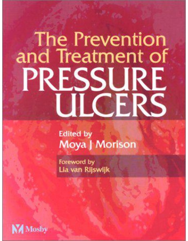 The Prevention and treatment of Pressure Ulcers