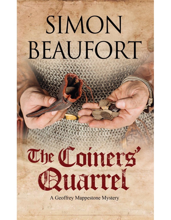 Coiners' Quarrel, The (A Geoffrey Mappestone Myste...