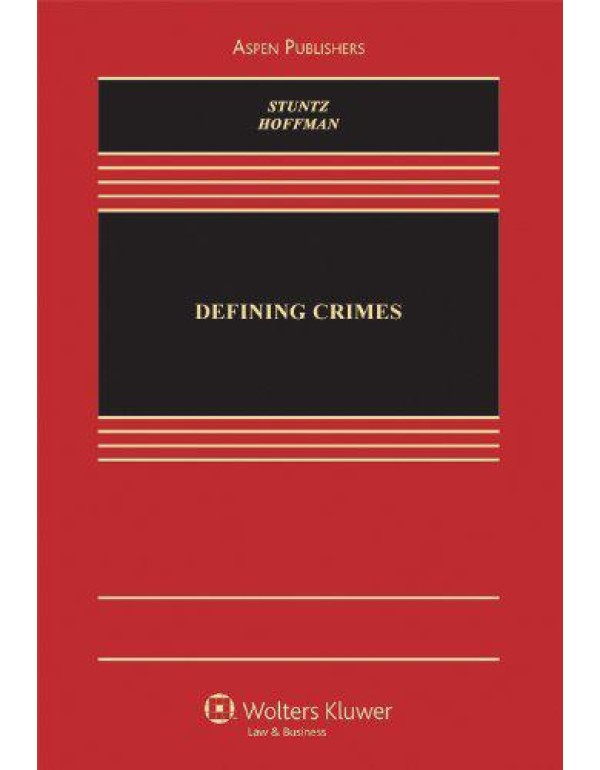 Defining Crimes (Aspen Casebook Series)