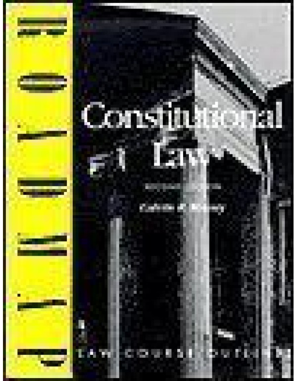 Constitutional Law (Roadmap Law Course Outlines)