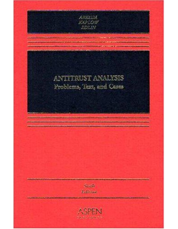 Antitrust Analysis: Problems, Text, and Cases